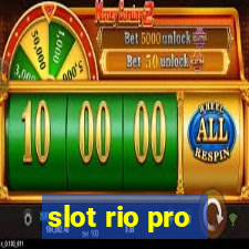 slot rio pro